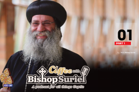 Coffee With Bishop Suriel Podcast: Metropolitan Serapion | Up Close And Personal Part I [E#01]