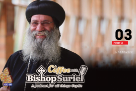 Coffee With Bishop Suriel Podcast: Metropolitan Serapion | Los Angeles Ministry Part Iii [E#03]