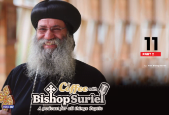 Coffee With Bishop Suriel: Professor Waguih Ishak | Coptic Family Man And Visionary Technologist Part II [E#11]