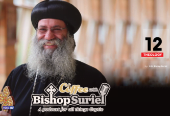 Coffee With Bishop Suriel: Theological Education In The Coptic Church [E#12]